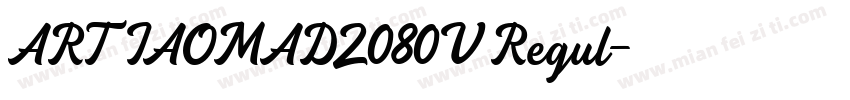 ARTIAOMADZ080V Regul字体转换